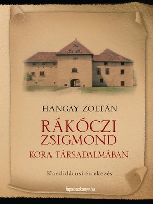 cover image of Rákóczi Zsigmond kora társadalmában